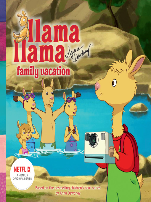 Title details for Llama Llama Family Vacation by Anna Dewdney - Wait list